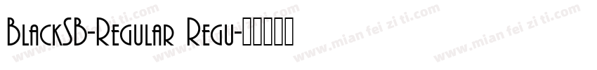 BlackSB-Regular Regu字体转换